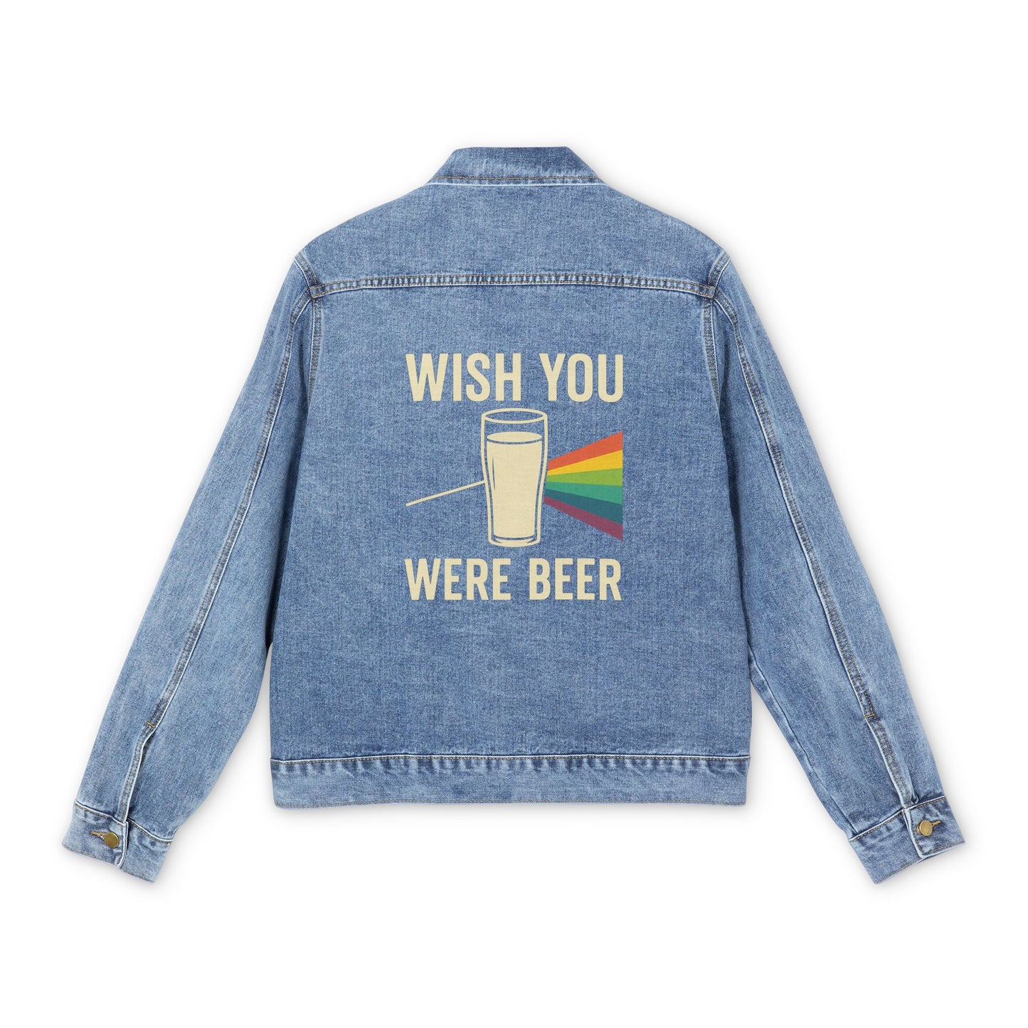 "Wish You Were Beer" Unisex Denim Jacket