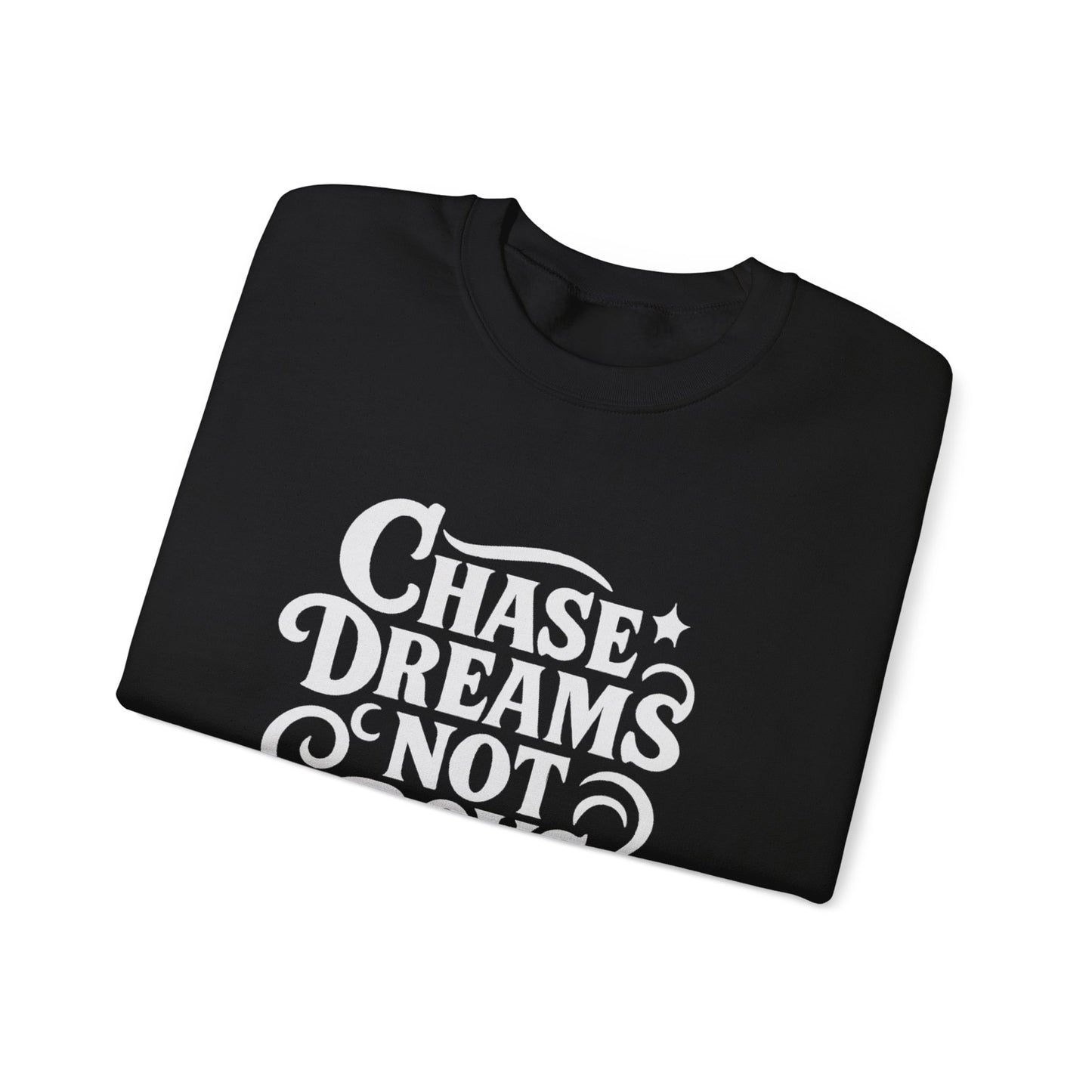 Chase Dreams Not Boys Cozy Crewneck Sweatshirt