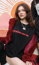 "I'd Miss Me Too" T-Shirt